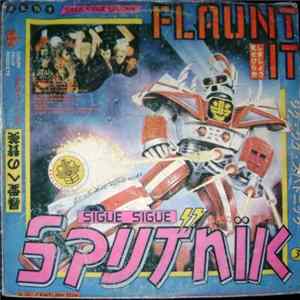 Sigue Sigue Sputnik - Flaunt It Album