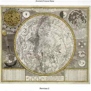 Various - Ancient Future Now Remixes 2 Album