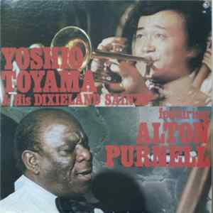 Yoshio Toyama And His Dixieland Saints - Featuring Alton Purnell Album
