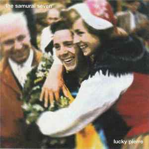 The Samurai Seven - Lucky Pierre Album