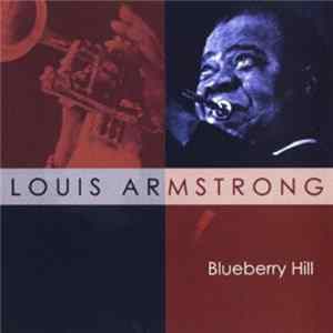 Louis Armstrong - Blueberry Hill Album