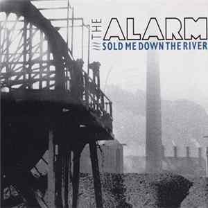 The Alarm - Sold Me Down The River Album
