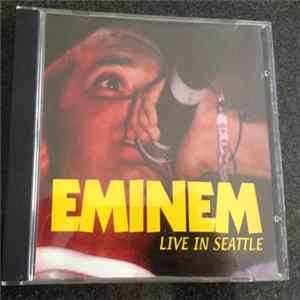 Eminem - Live In Seattle Album