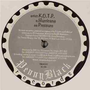 K.O.T.P. - Hurricane / Pressure Album