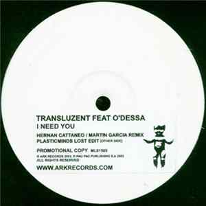 Transluzent Feat O'Dessa - I Need You Album