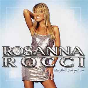 Rosanna Rocci - Das Fühlt Sich Gut An Album