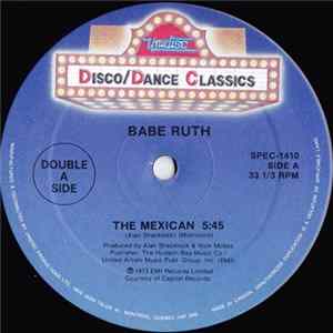 Babe Ruth / Rufus & Chaka Khan - The Mexican / Do You Love What You Feel Album