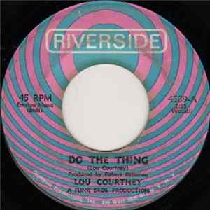 Lou Courtney - Do The Thing / The Man Is Lonely Album