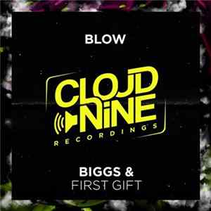 Biggs & First Gift - Blow Album