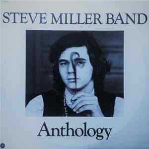 Steve Miller Band - Anthology Album