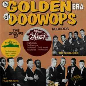 Various - The Golden Era Of Doowops: The Groups Of Parrot/Blue Lake Records Pt. 2 Album