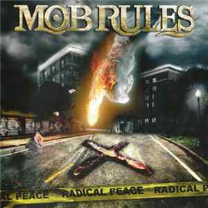 Mob Rules - Radical Peace Album