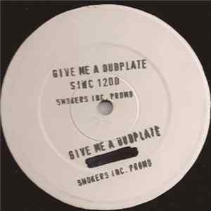 Rude And Deadly - Give Me A Dubplate (97 Remix) Album