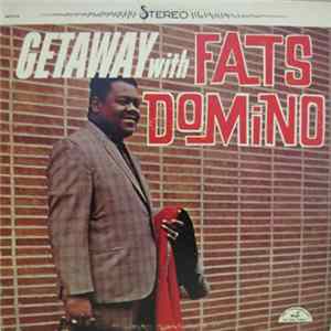 Fats Domino - Getaway With Fats Domino Album
