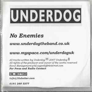 Underdog - No Enemies Album