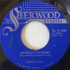 Lance Hill - Without The Wind Album