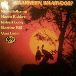 Various - Waarheen, Waarvoor Album