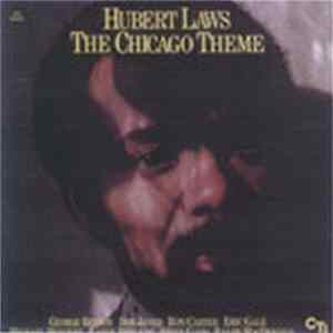 Hubert Laws - The Chicago Theme Album