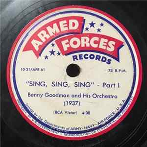 Benny Goodman And His Orchestra - Sing, Sing, Sing Album