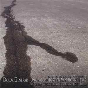 The Residents - Dolor Generar - Una Noche Lost En Van Horn, Texas Album