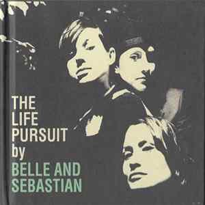 Belle And Sebastian - The Life Pursuit Album