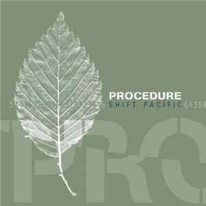 The Procedure - Shift Pacific Album