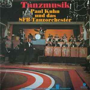 Paul Kuhn Und Das SFB-Tanzorchester - Tanzmusik Album