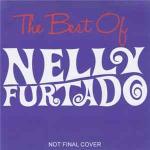 Nelly Furtado - The Best Of Nelly Furtado Album