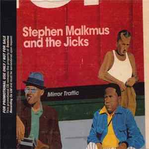 Stephen Malkmus & The Jicks - Mirror Traffic Album