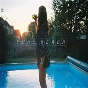 Echo Beach - Greetings From Echo Beach Album