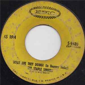 The Staple Singers - What Are They Doing! (In Heaven Today) Album