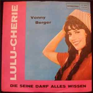 Vonny Berger - Lulu-Cherie / Die Seine Darf Alles Wissen Album