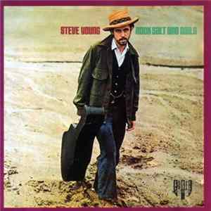 Steve Young - Rock Salt And Nails Album