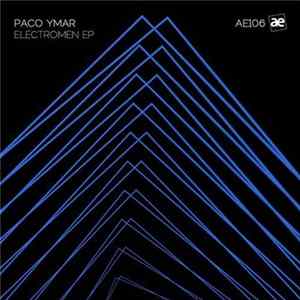 Paco Ymar - Electromen EP Album
