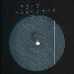 Joey Anderson - 3200 B.C. House Dancer Album