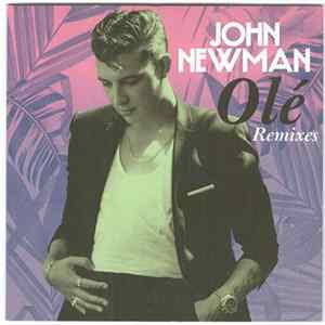 John Newman - Olé (Remixes) Album