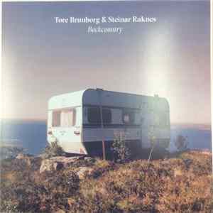 Tore Brunborg & Steinar Raknes - Backcountry Album