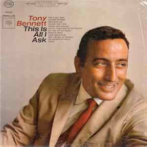 Tony Bennett - This Is All I Ask Album