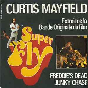Curtis Mayfield - Freddie's Dead / Junky Chase Album