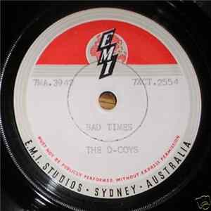The D-Coys - Bad Times / You're Against Album
