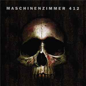 Maschinenzimmer 412 - Macht Durch Stimme Album