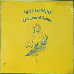 Dave Cousins & Brian Willoughby - Old School Songs Album