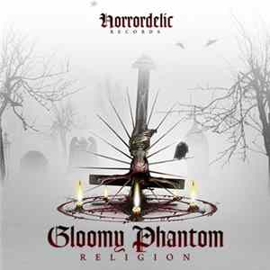 Gloomy Phantom - Religion Album