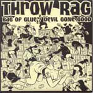 Throw Rag - Bag Of Glue Album