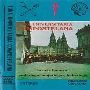 Tuna Universitaria De Compostela - Tuna Universitaria Compostelana Album