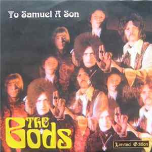 The Gods - To Samuel A Son Album