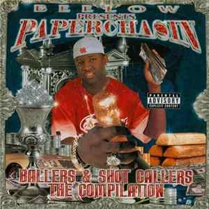 Beelow - Beelow Presents Paperchasin - Ballers & Shot Callers The Compilation, Vol. 1 Album