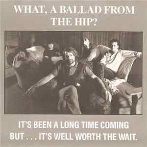 The Tragically Hip - Long Time Running Album