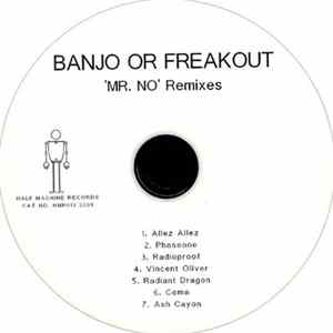 Banjo Or Freakout - 'Mr. No' Remixes Album