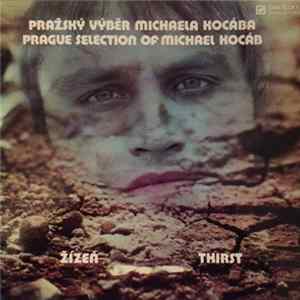 Pražský Výběr Michaela Kocába - Žízeň (Thirst) Album